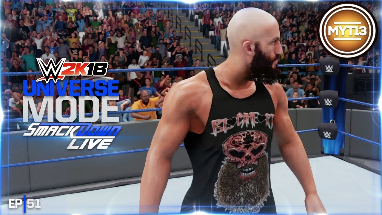 WWE 2K18 - Universe Mode - SmackDown - Ep 51 - Self Preservation