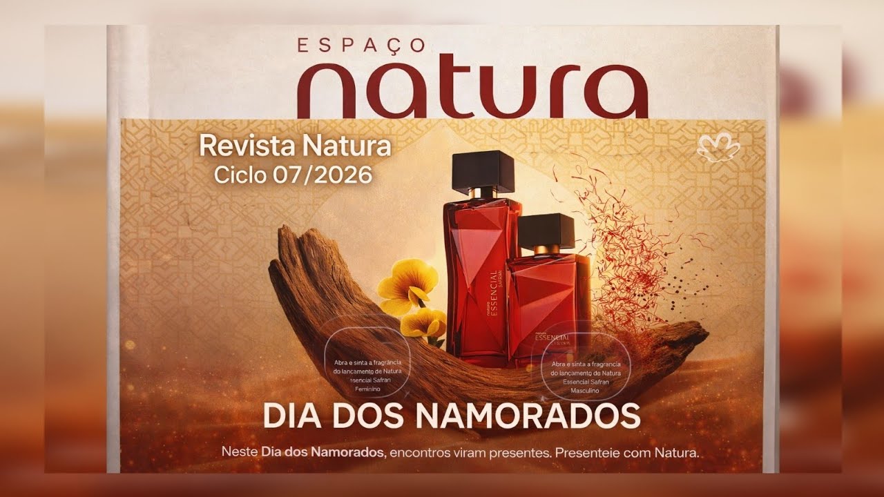 REVISTA NATURA CICLO 07/2026. PRESENTES DIA DOS NAMORADOS 💝 💝. 