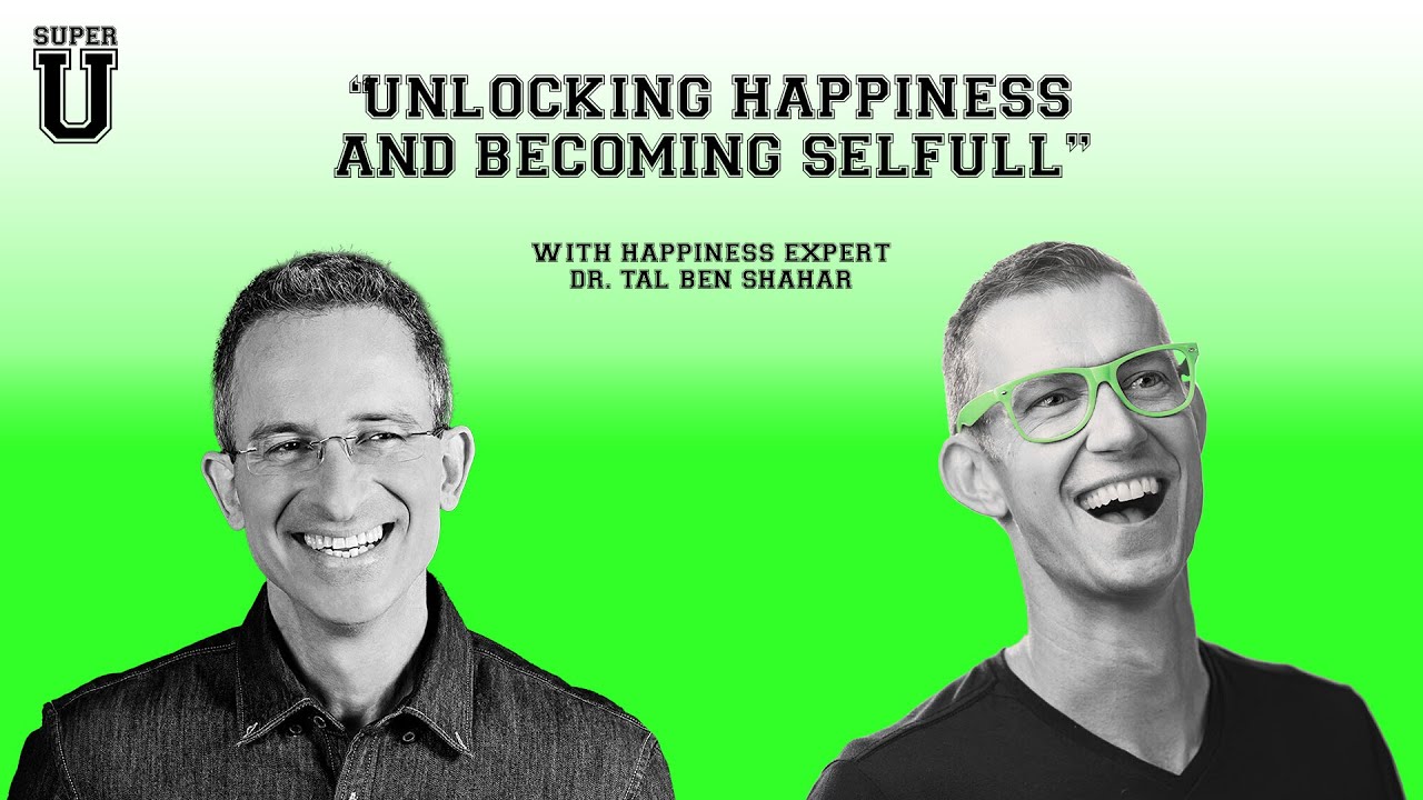 Unlocking Happiness and Becoming Selfull