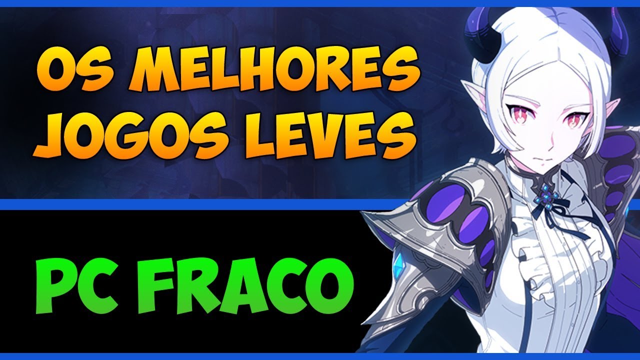Jogos Leves para PC Fraco | Intel Atom