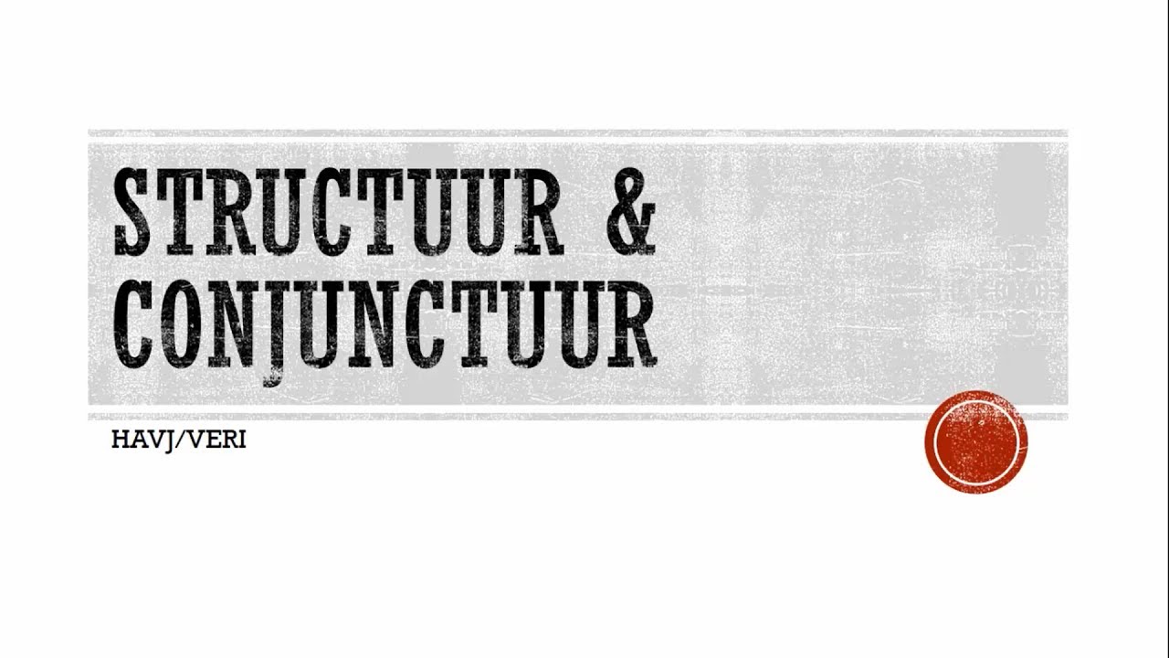 Examentraining Economie - Structuur en Conjunctuur