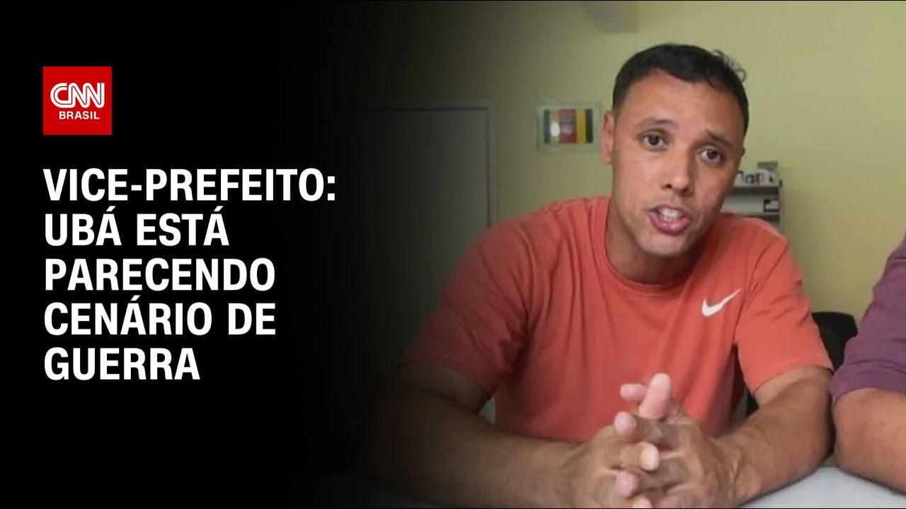 Ubá está parecendo cenário de guerra, diz vice-prefeito | BASTIDORES CNN