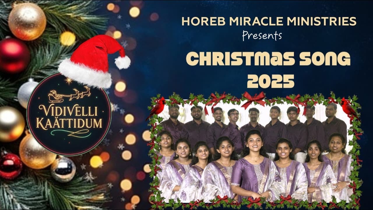 Vidivelli kaattidum || Christmas Song 2025 || Horeb Choir Team || Rev.J.Shaji Samuel