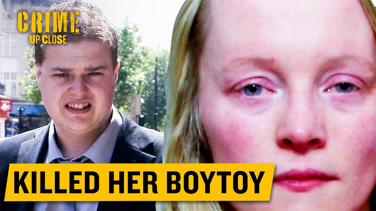 Girlfriend Murdered Her Toyboy Boyfriend | Crime Up Close
