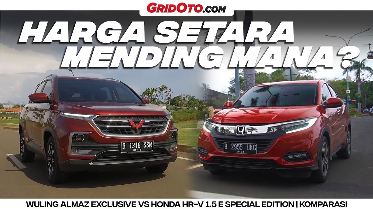 Wuling Almaz Exclusive VS Honda HR V 1.5 E Special Edition | Komparasi | GridOto
