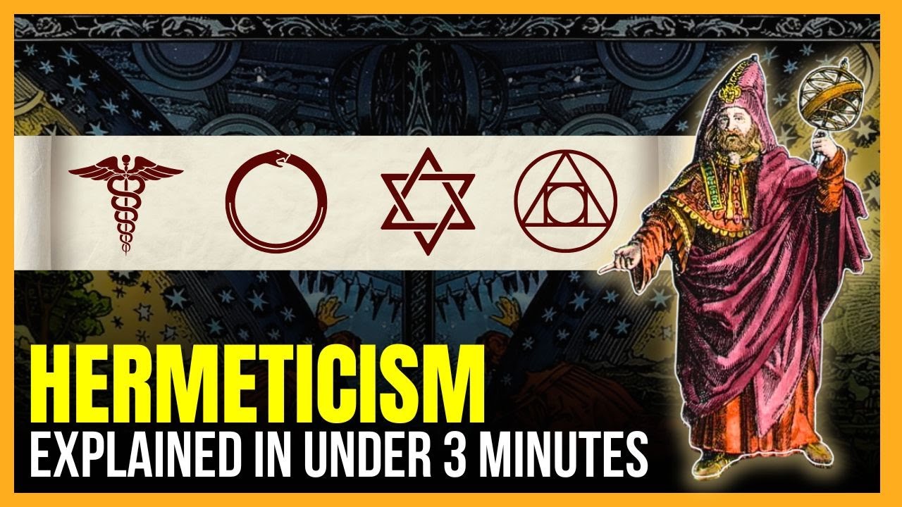 Hermeticism EXPLAINED in Under 3 Minutes