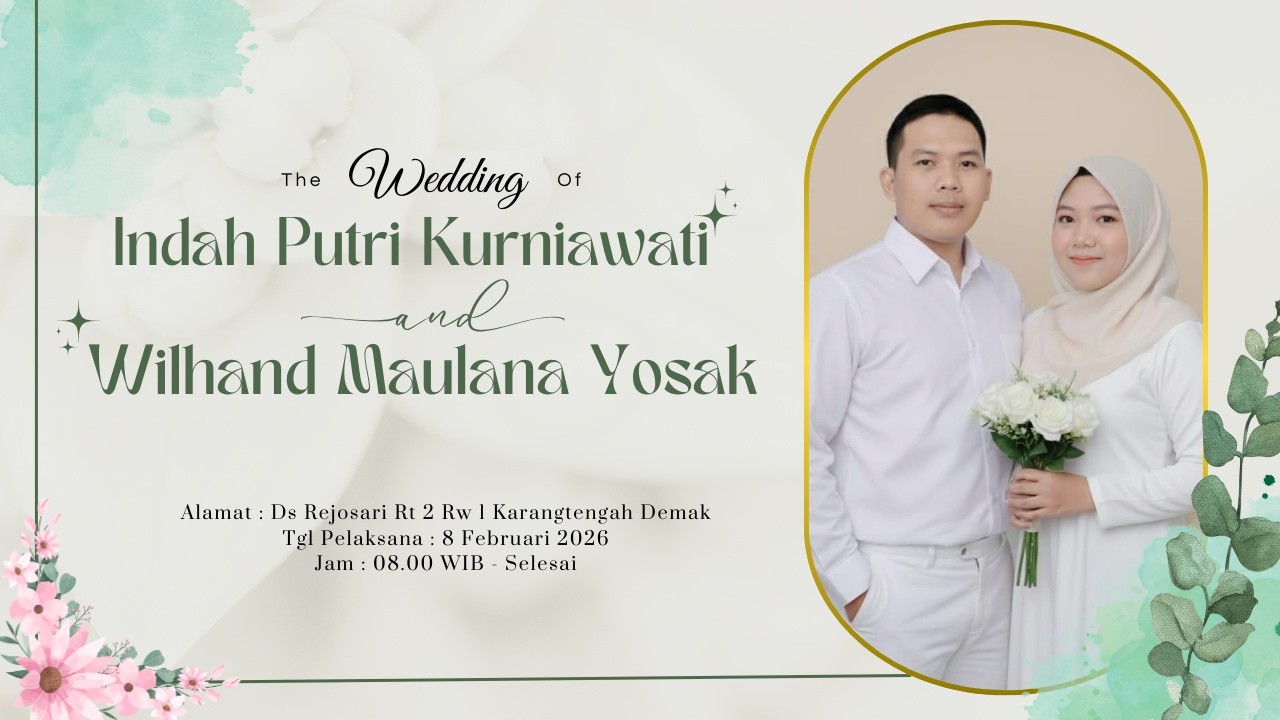 🔴 LIVE WEDDING OF INDAH PUTRI KURNIAWATI & WILHAND MAULANA YOSAK | Minggu 08 Februari 2026