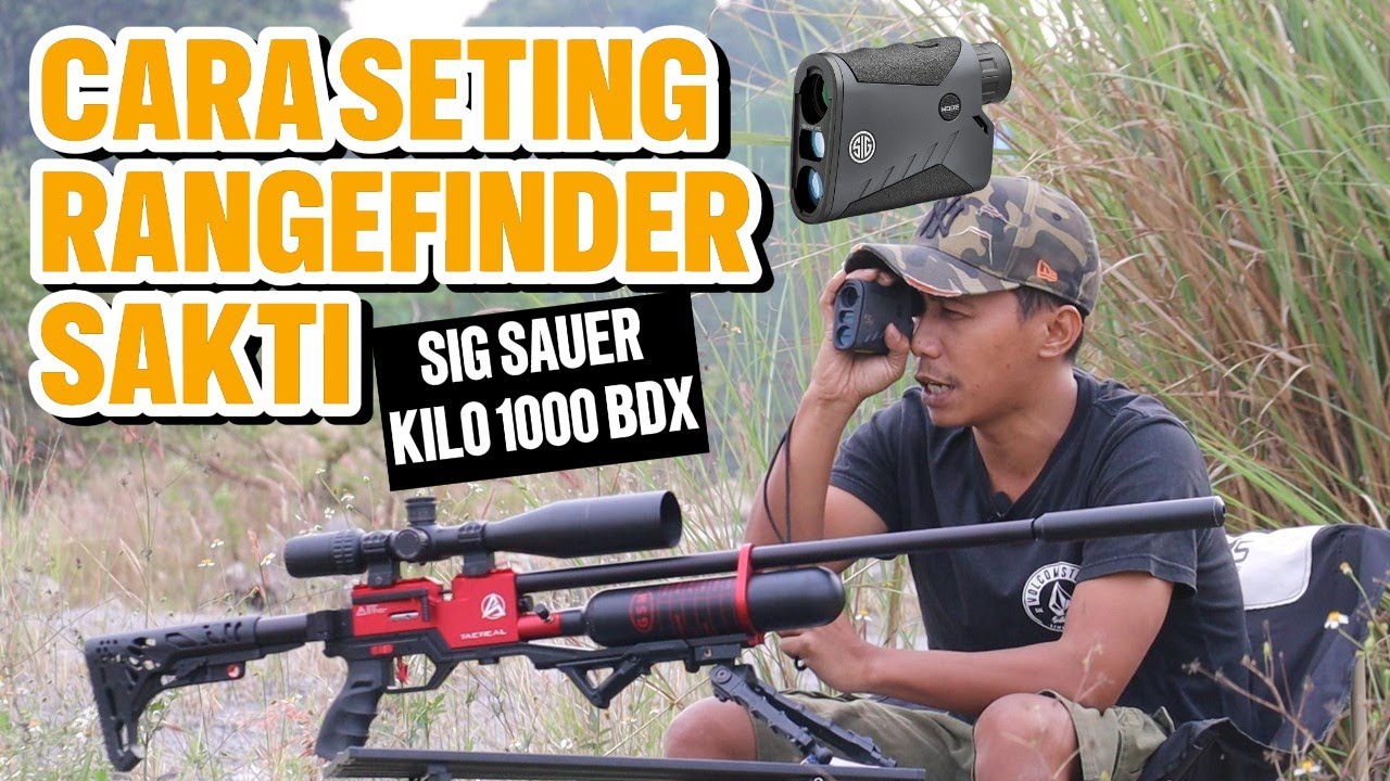 CARA SETING RANGEFINDER SIG SAUER KILO 1000 BDX | STRELOK PRO OTOMATIS