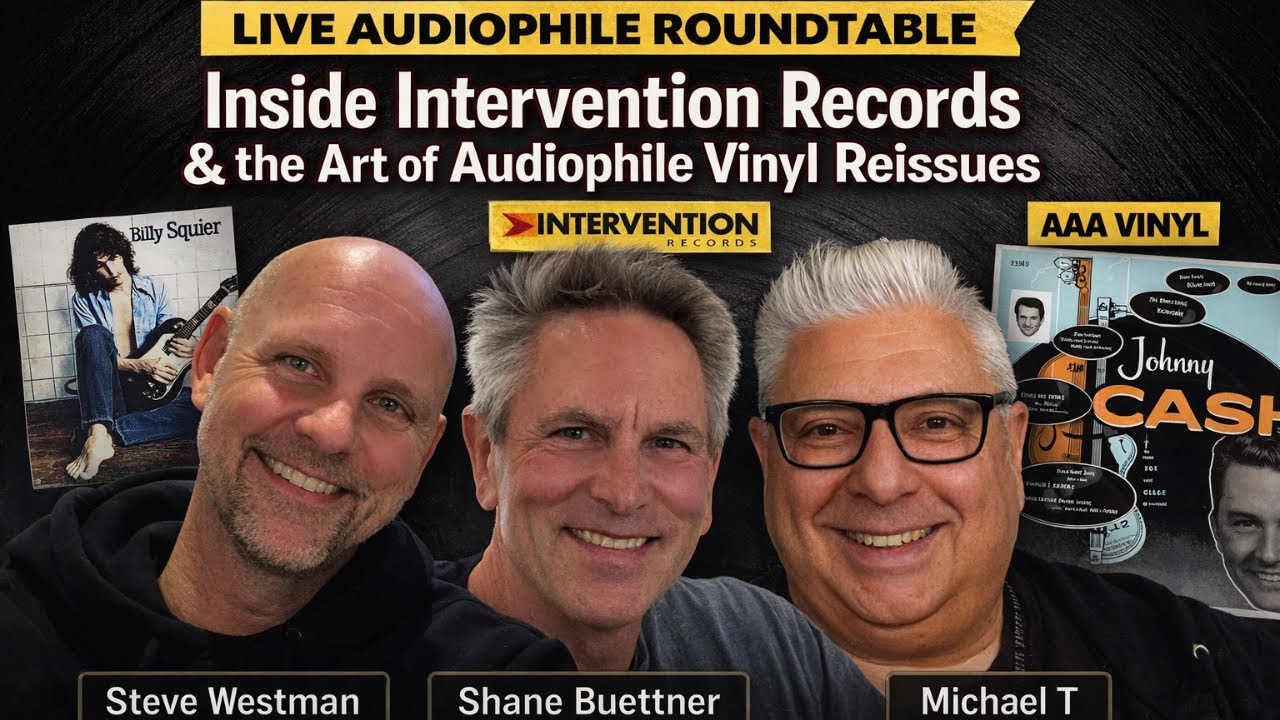 Live Audiophile Roundtable: Intervention Records & The Art of Audiophile Vinyl Reissues