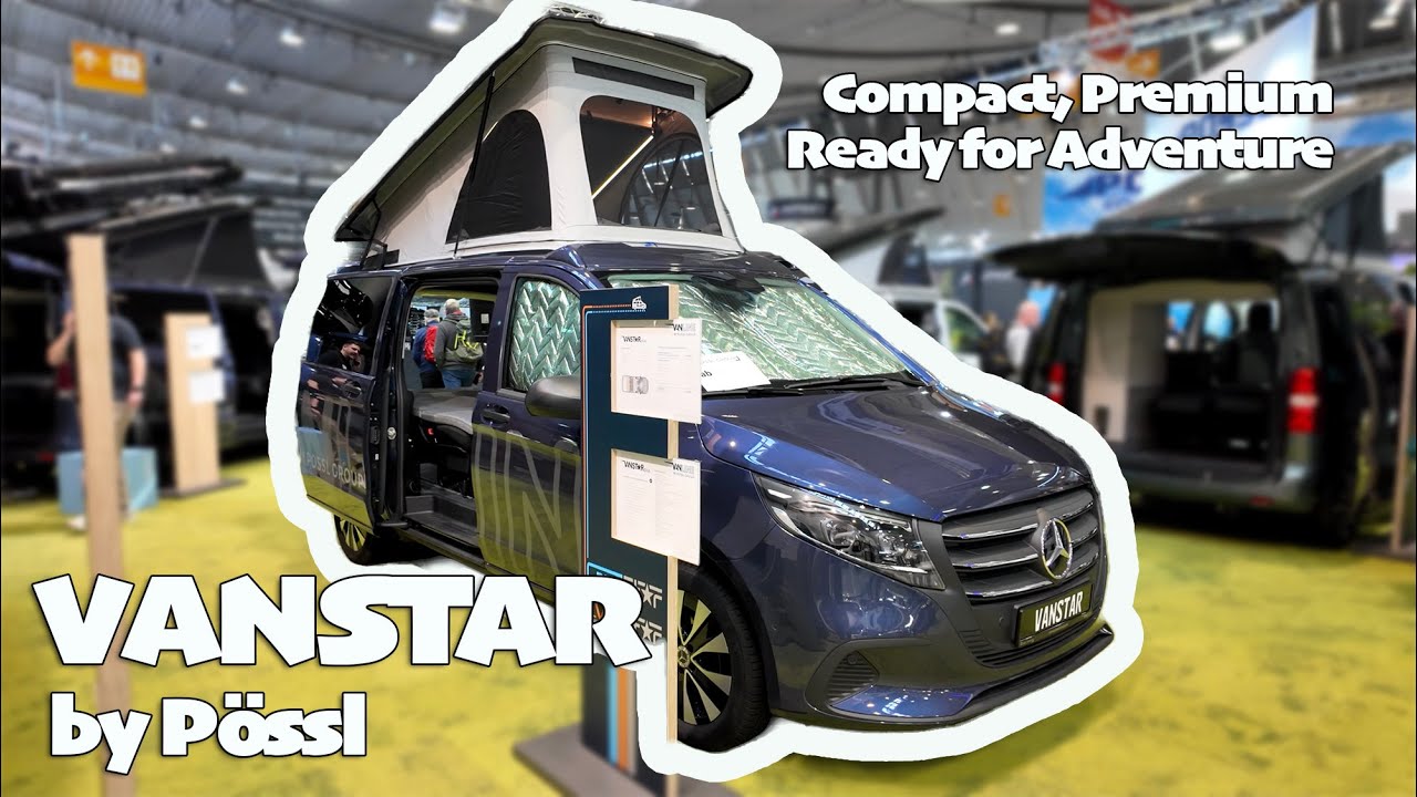 💫 🚐 VANSTAR от P&ouml;ssl &ndash; Компактный, премиум-класса, готовый к приключениям