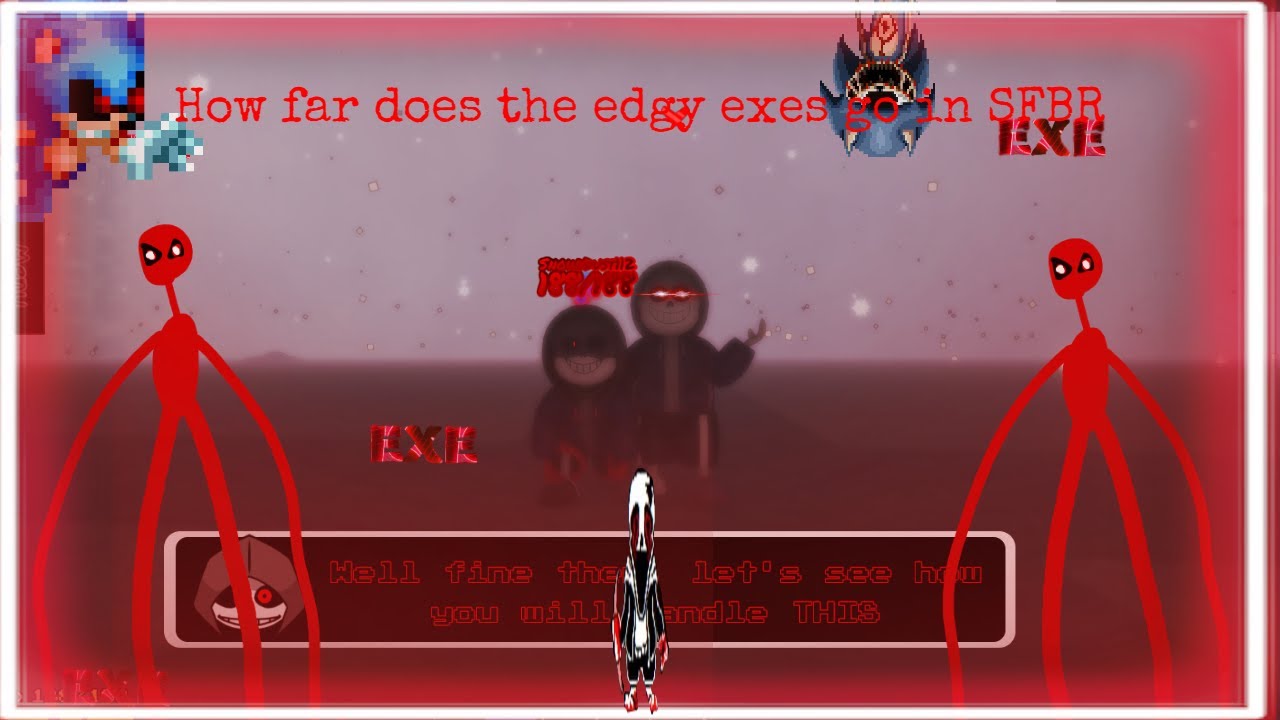 How far does Dust EXE Sans go in Sans Funny Boss Rush