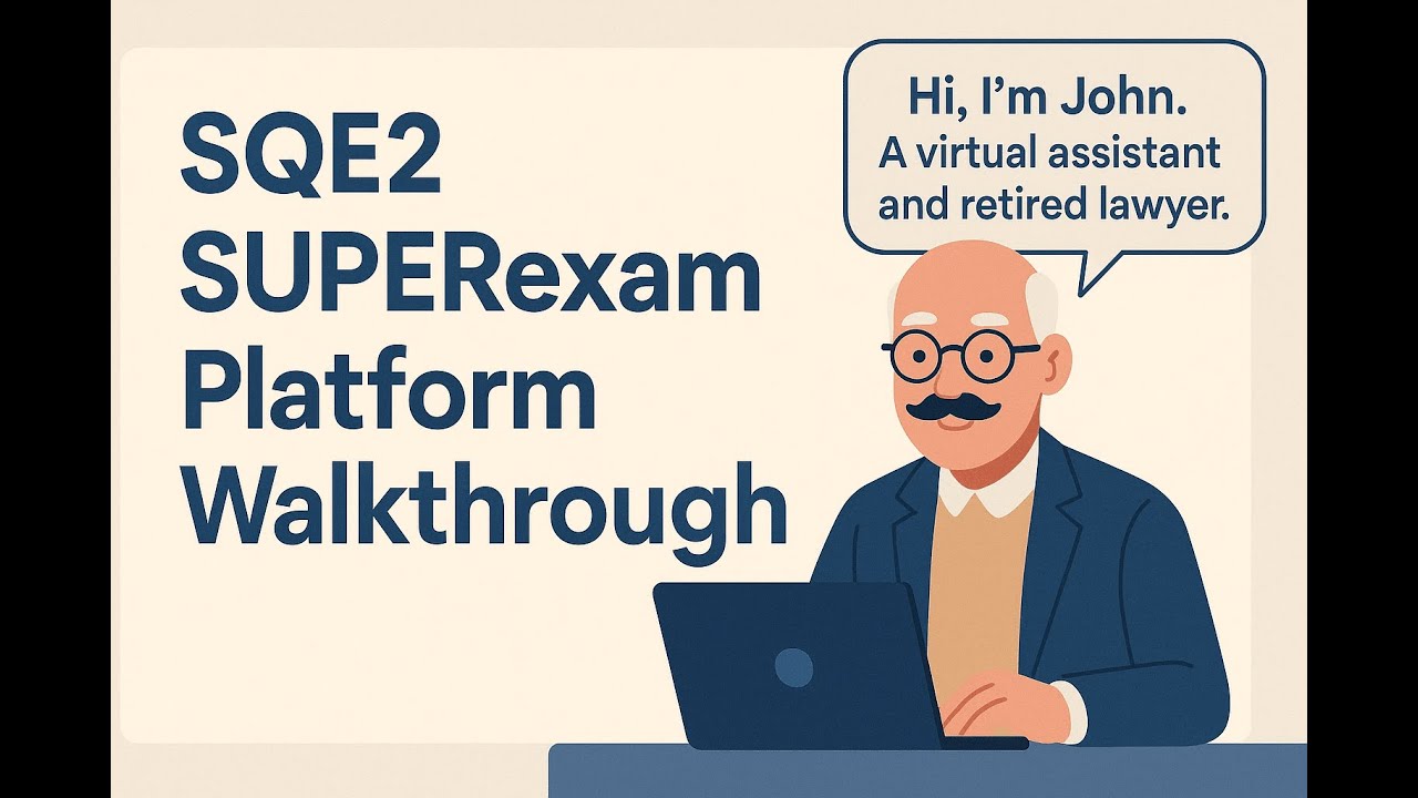 SQE2 SUPERexam Platform Walkthrough