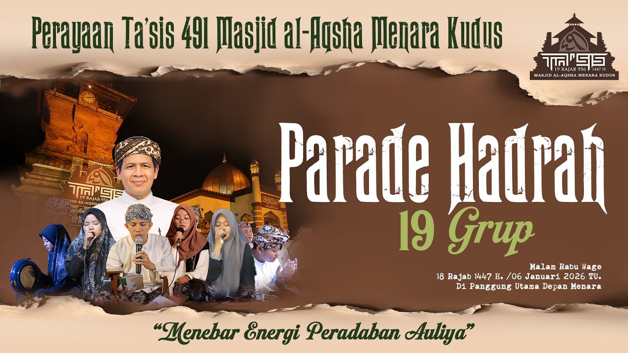 " Parade Hadrah 19 Grup " Perayaan Ta'sis 491 Masjid al-Aqsha Menara Kudus,