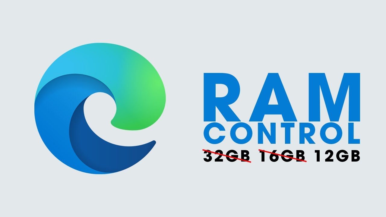 How to cap RAM Usage in Microsoft Edge