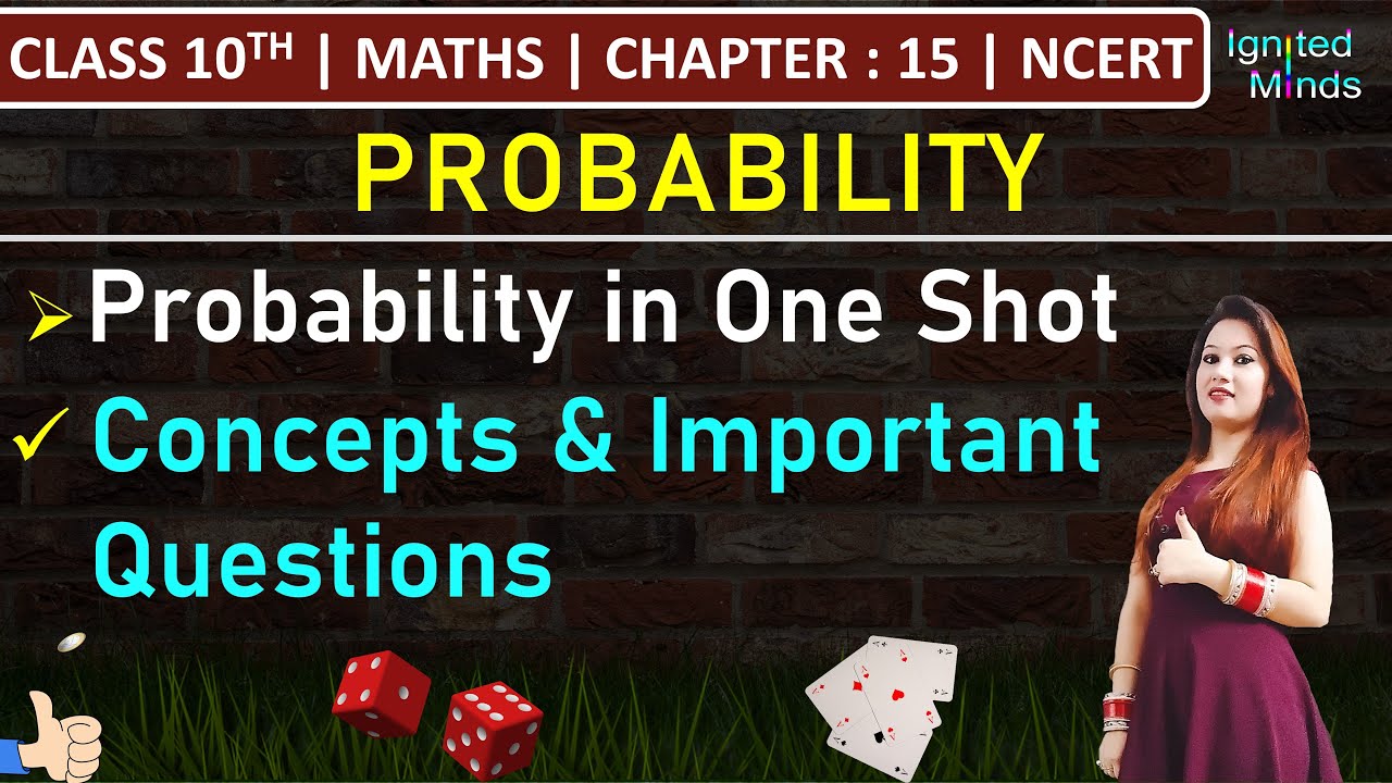 Class 10th Maths | Probability in One Shot| Concepts & Important Questions | Chapter 15 |  NCERT
