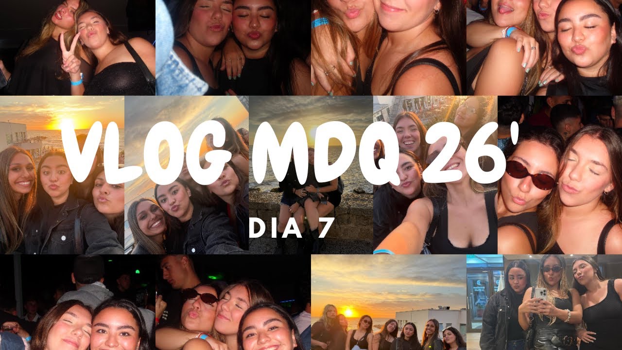 VLOG MDQ 26' #DIA 7