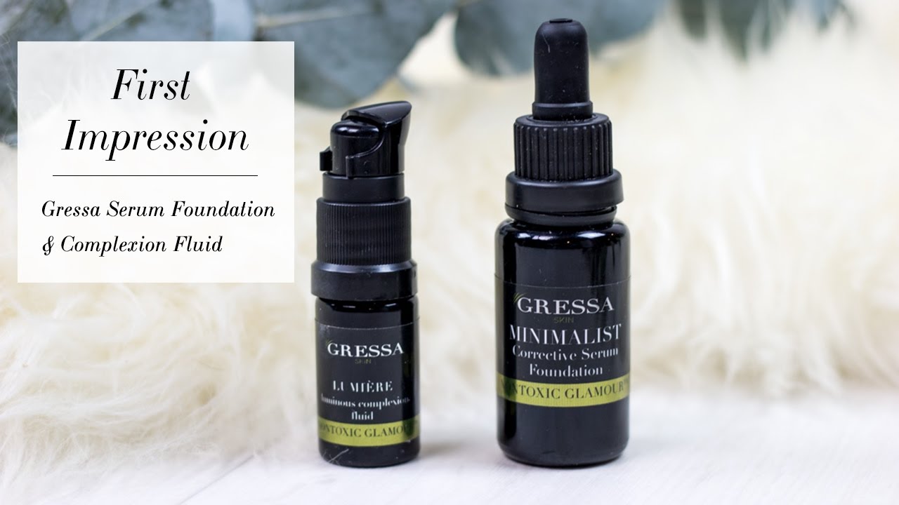 First Impression: Gressa Serum Foundation & Gressa Luminous Complexion Fluid