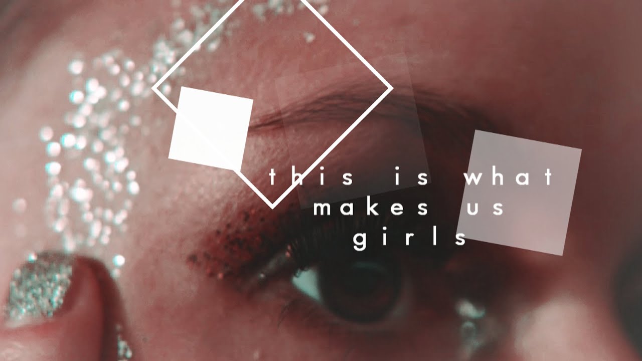 dare me | this is what makes us girls