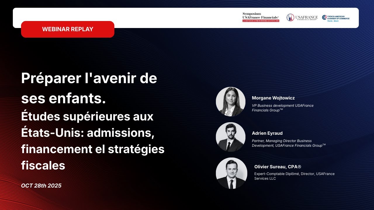 Symposium Replay - Préparer l'avenir de vos enfants : études supérieures aux États-Unis.