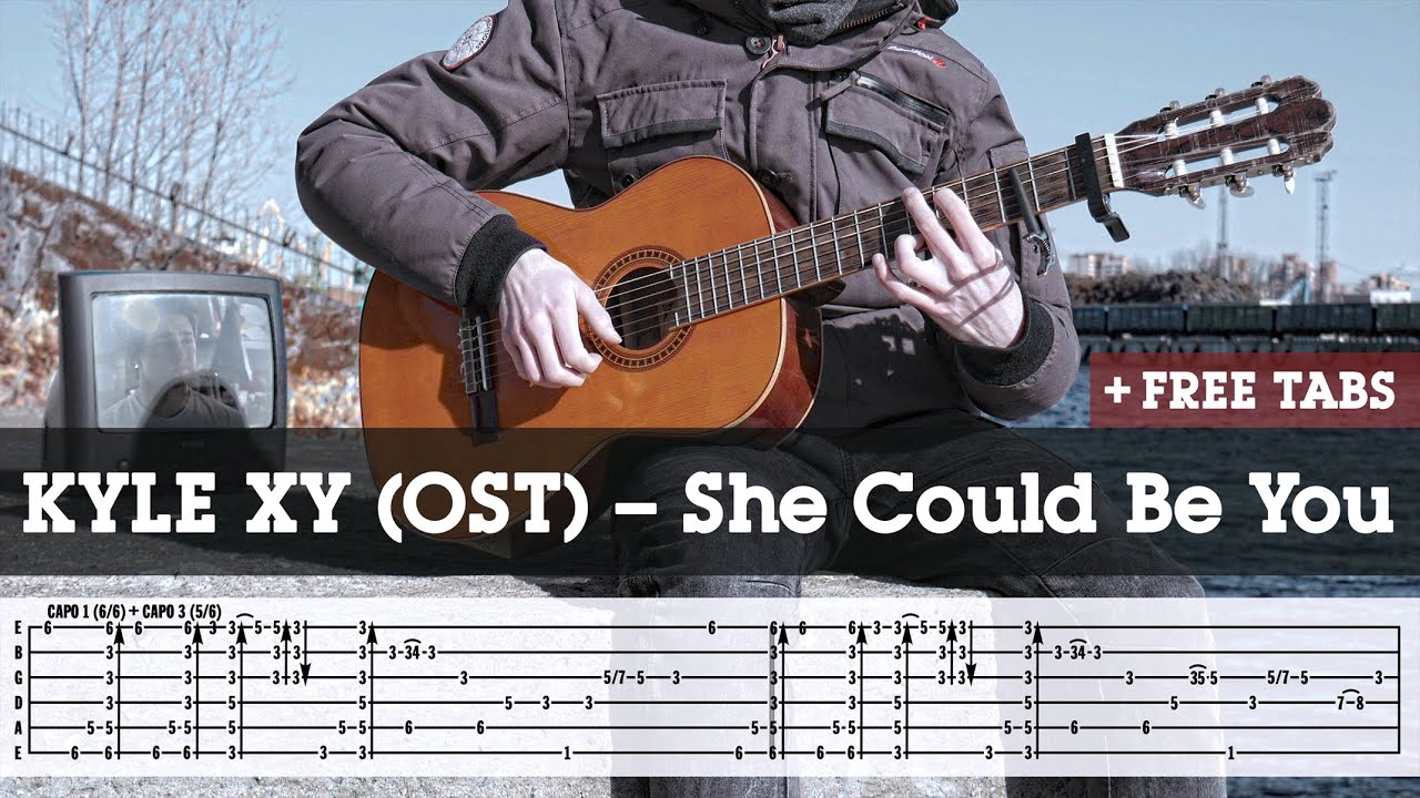 KYLE XY (OST) – She Could Be You (Guitar cover)