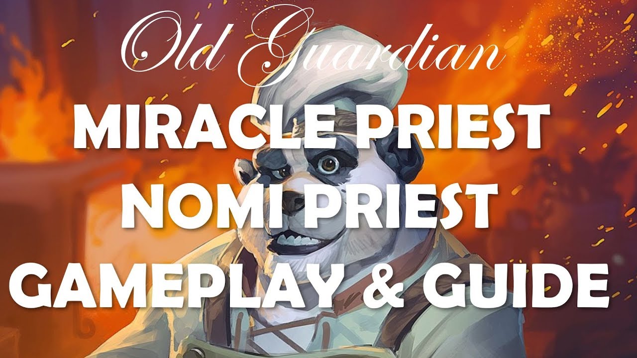 Nomi Priest / Miracle Priest - best combo deck (Hearthstone Rise of Shadows guide)