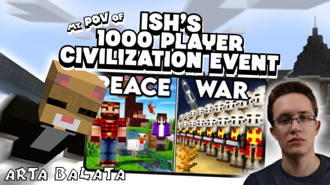 My POV from ish’s 1000 Player Civilization Event!
