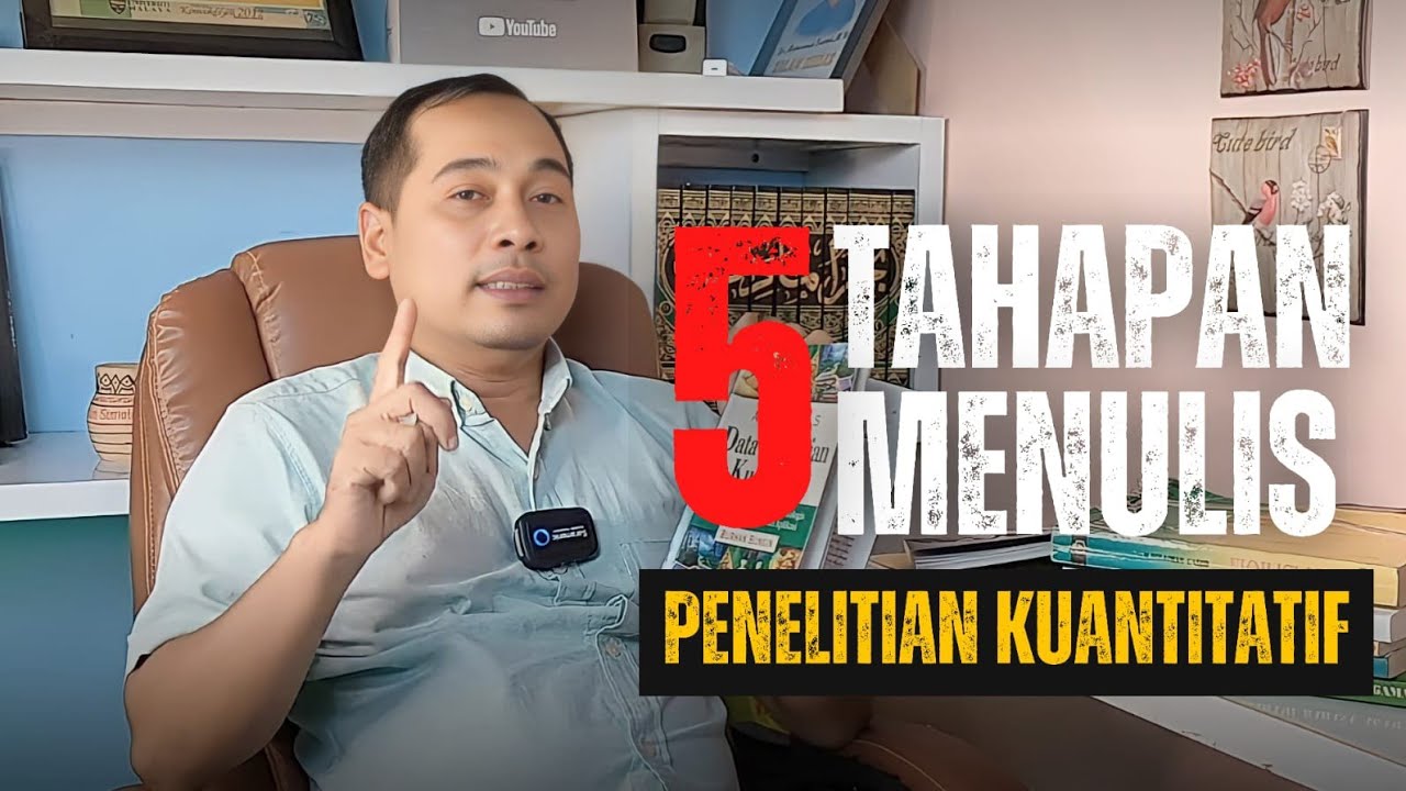 5 TAHAPAN MENULIS PROPOSAL KUANTITATIF | SEMPRO
