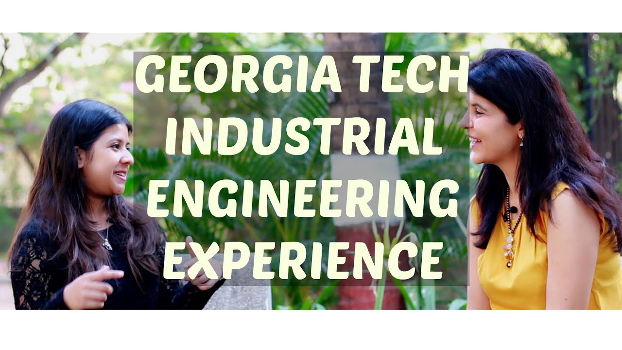 College Experience - Georgia Institute of Technology 