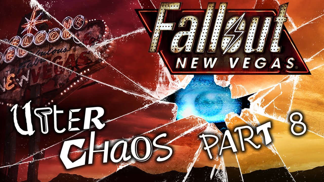 Fallout: New Vegas - Utter Chaos - Part 8 - The Lonesome Friend