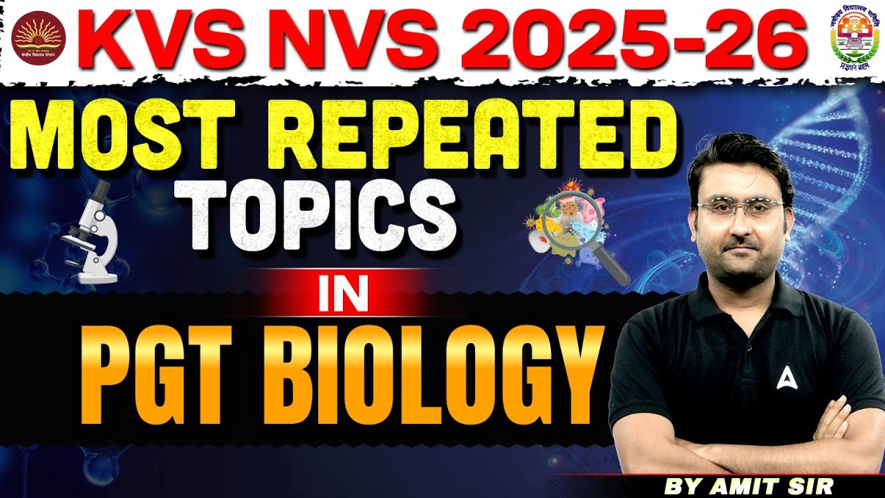 KVS NVS PGT Biology 2025-26: Most Repeated Topics & Important Questions | Amit Sir