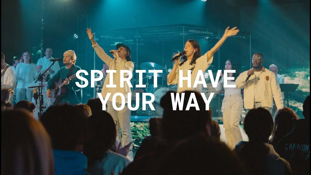 Spirit Have Your Way (feat. McCulla Kosch & Josiah Gonzalez) | Engedi Music