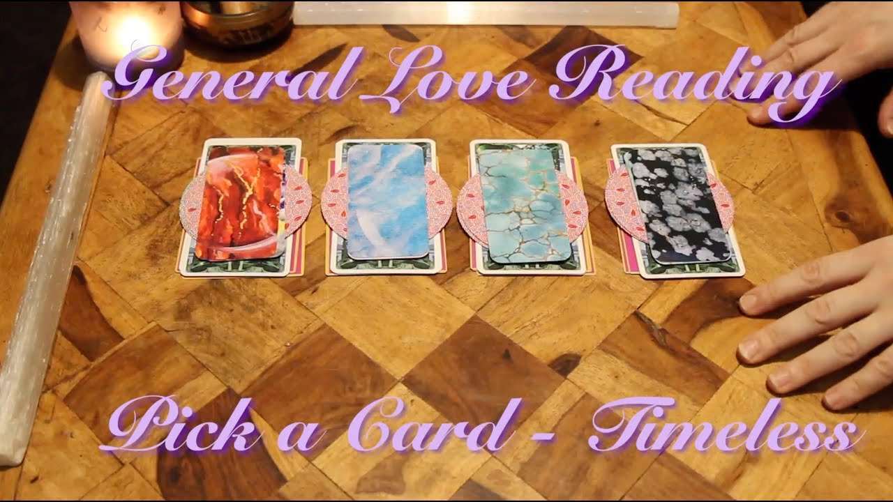 General Love Reading - Pick a card - Timeless