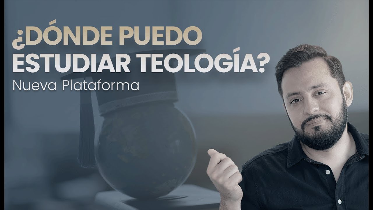 📖 ¿Estás buscando dónde estudiar TEOLOGÍA?