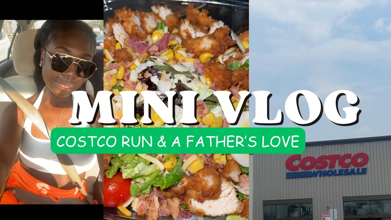 Fathers & No Love| Costco run x A Cobb salad| We need favour in this Toronto economy! 😩😂