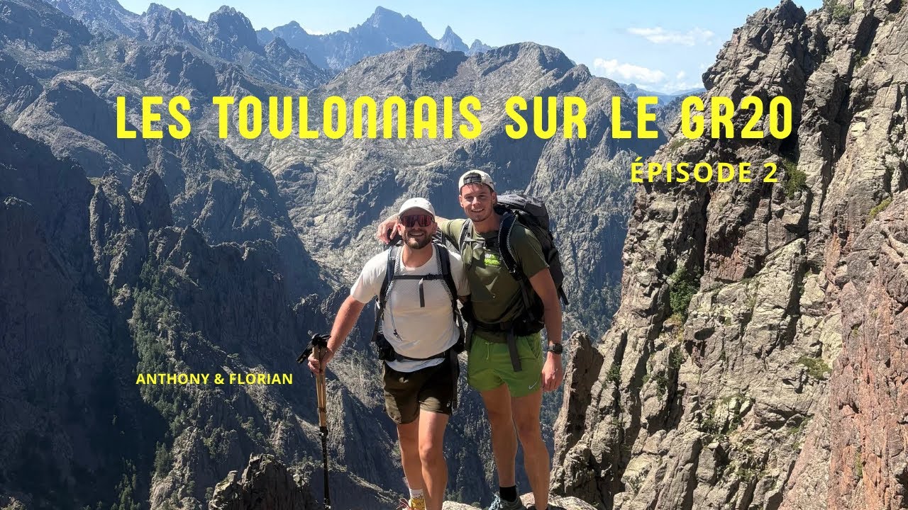 GR20 en 12 jours - Le périple des Toulonnais #episode2