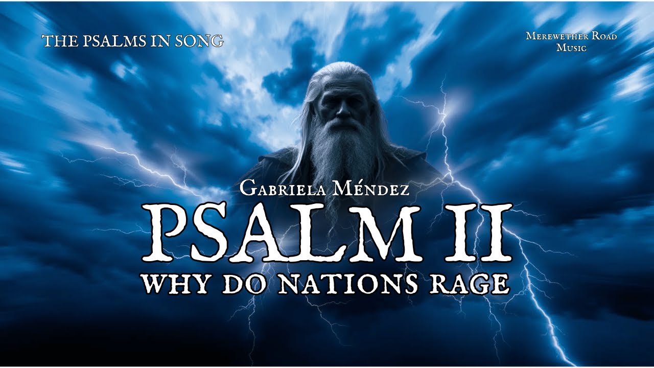 PSALM 2 - GABRIELA MENDEZ