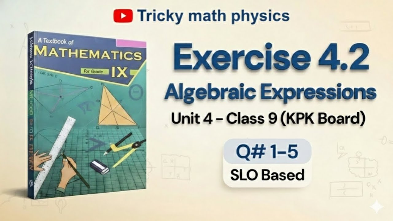 Class 9th Math kpk textbook Exercise 4.2 (Full) Step By Step Solution. Sir Tanveer
