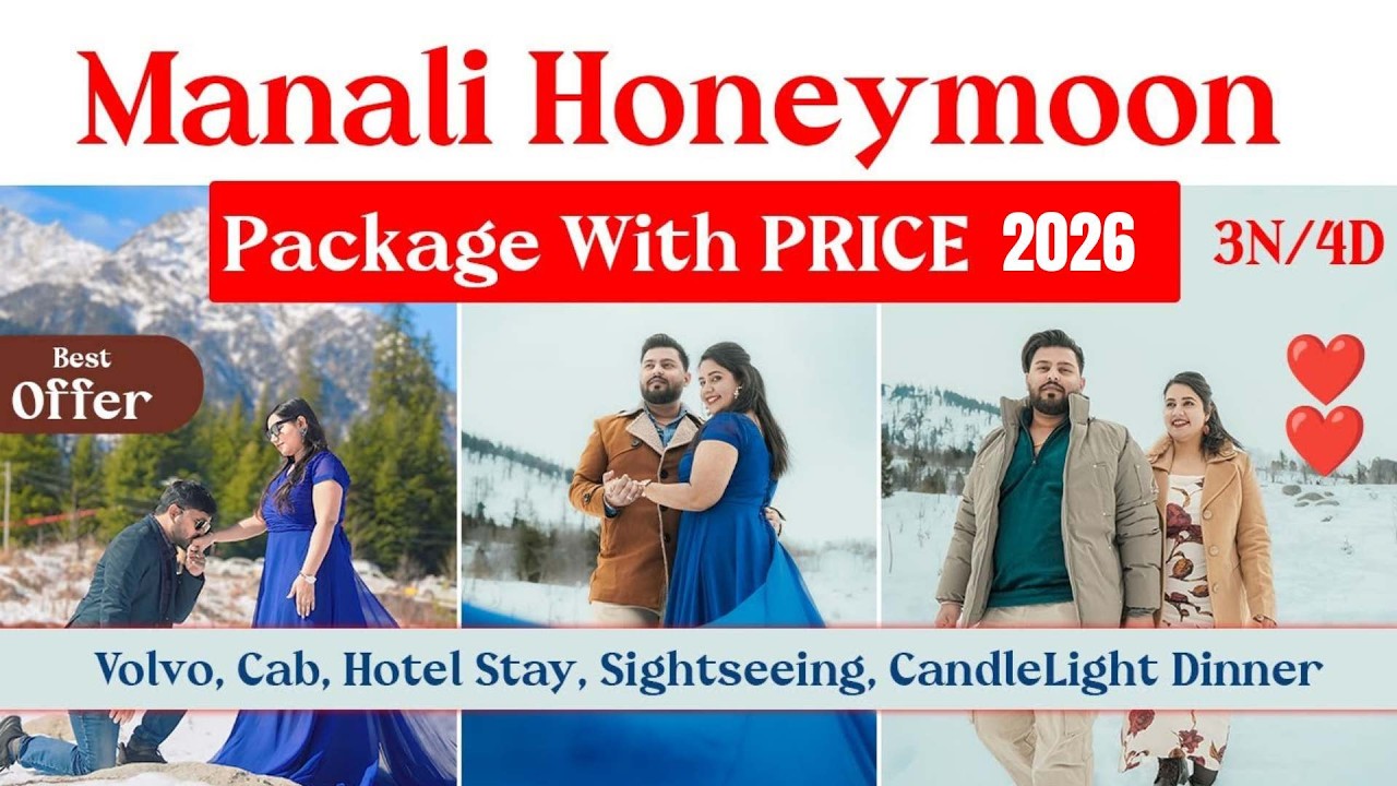 Manali Honeymoon Package with Price | Manali Honeymoon Trip Budget | Manali Trip Itinerary