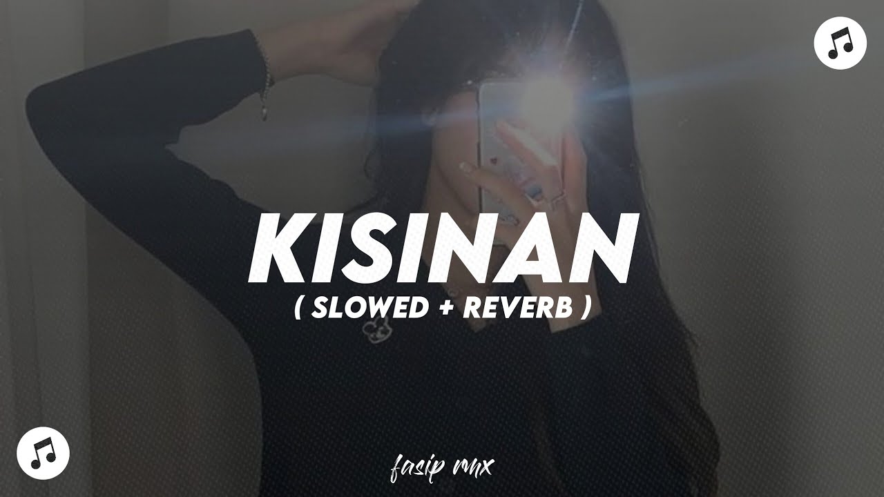 DJ KISINAN KOPLO REMIX ( SLOWED + REVERB )🎶🎧