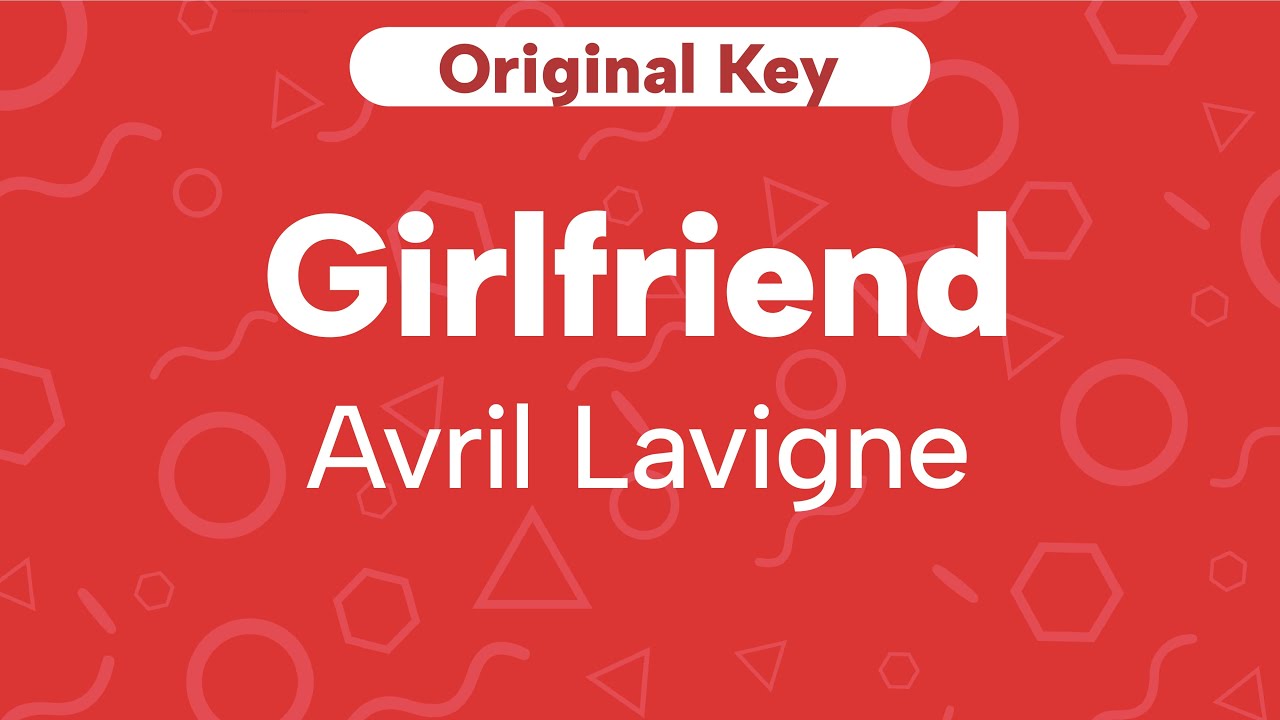 Karaoke Girlfriend - Avril Lavigne | Original Key (Cover with Backing Vocals)