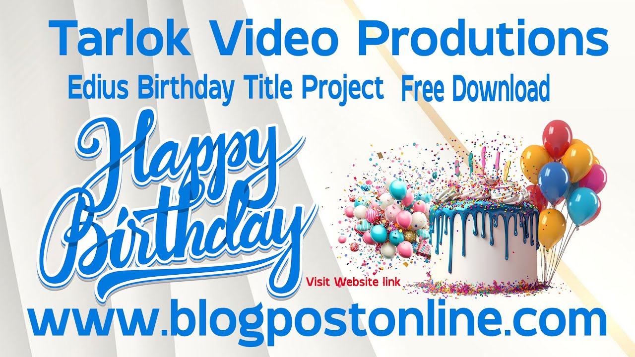 Best edius birthday title project free download best Birthday invitation templates project