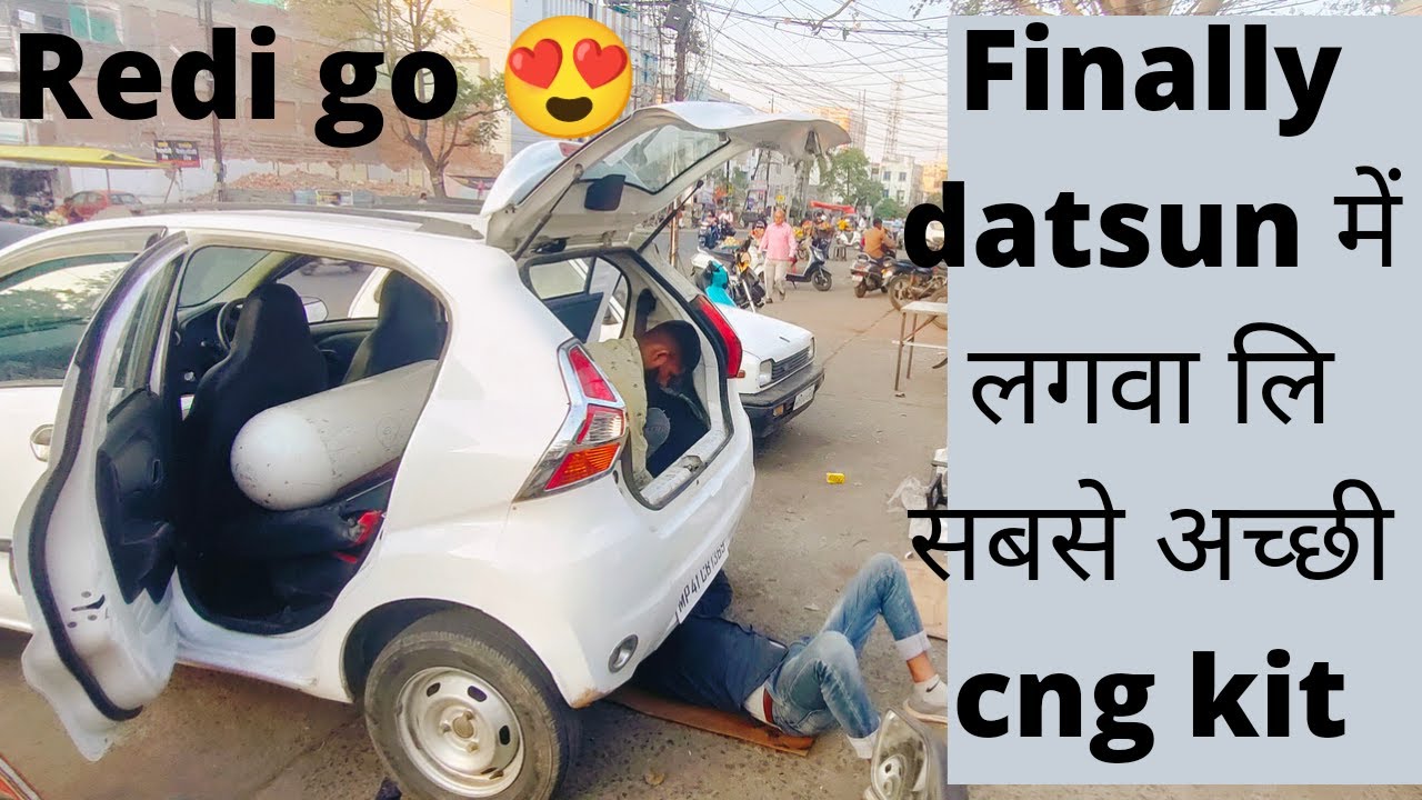DATSUN redi go cng installation/सबसे अच्छी CNG kit😍👌