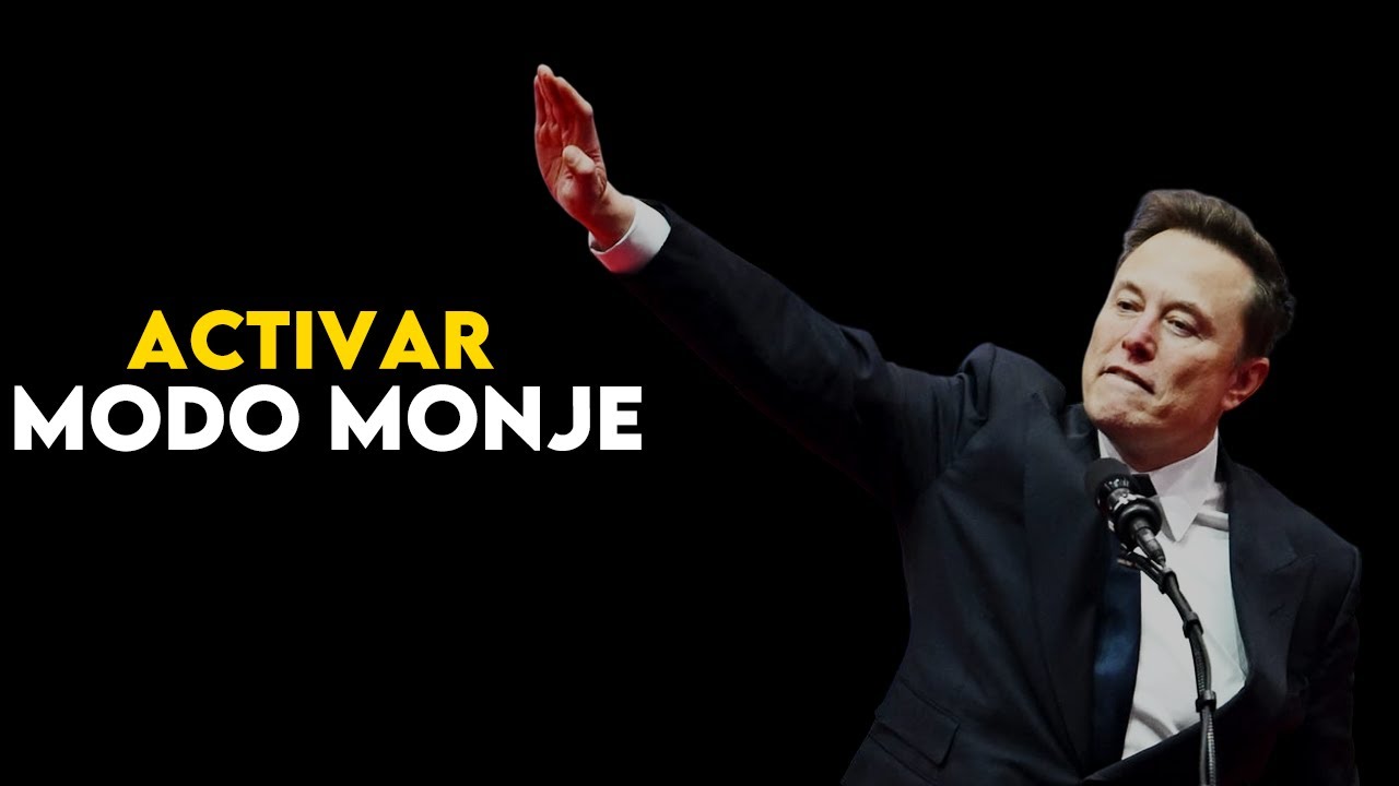 Activa el modo monje - Discurso Motivacional de Elon Musk