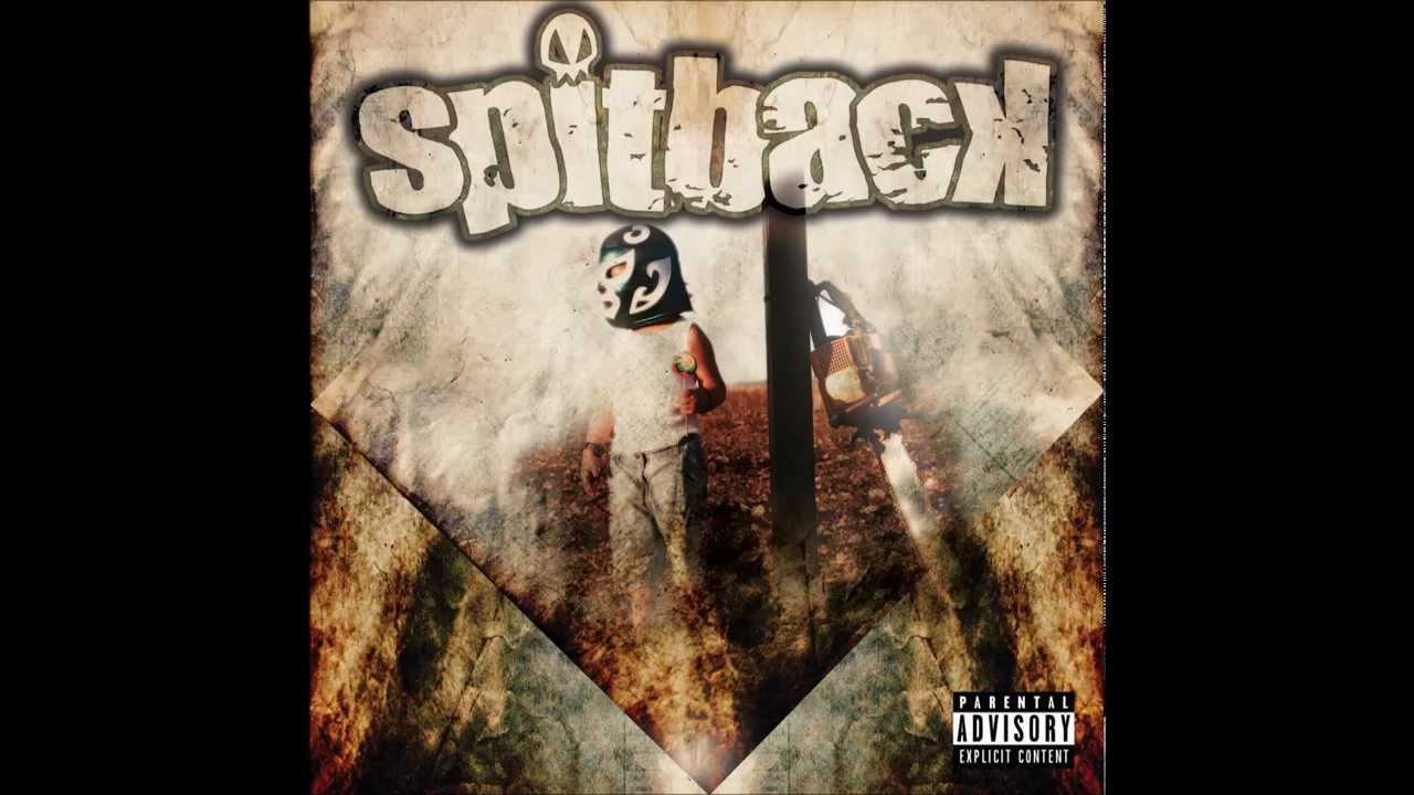 Spitback - Scratch the surface [Full HD]
