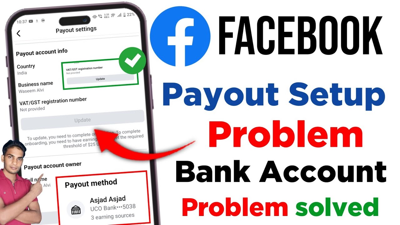Facebook Payout me Bank Account kaise Add Karen | Facebook Payout Update Problem |fb payout problem 