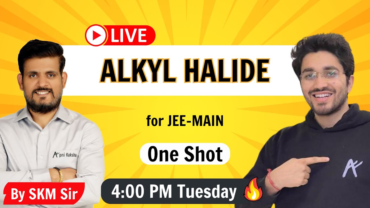 Alkyl Halide - One Shot | By SKM Sir