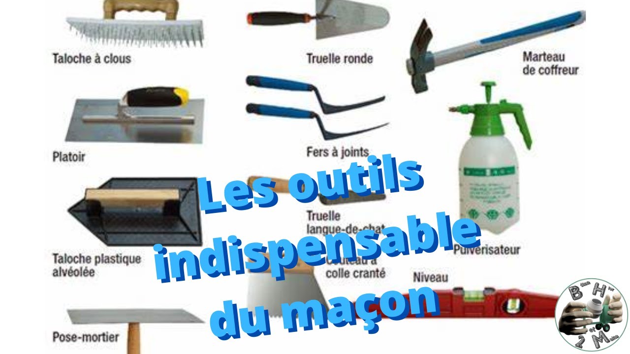 Les outils indispensable du ma&ccedil;on