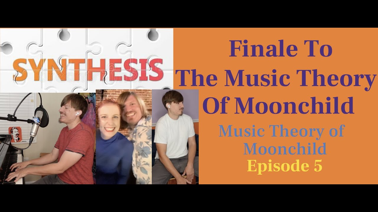 Finale To The Music Theory Of Moonchild