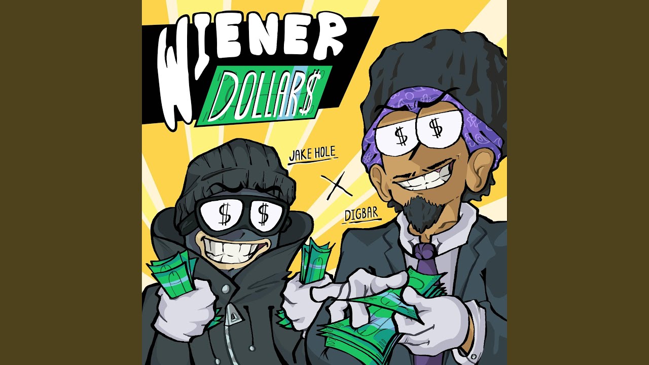 WIENER DOLLAR$