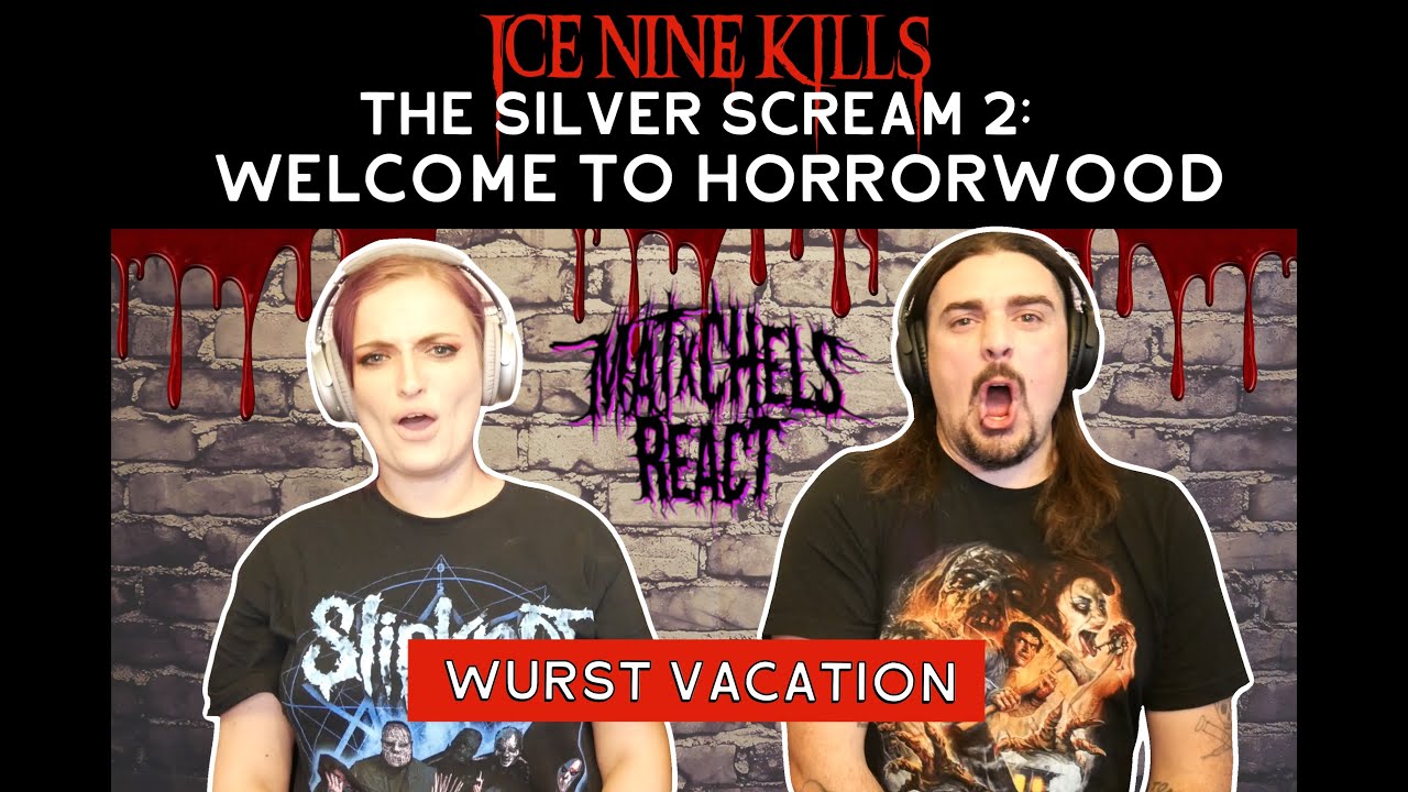 Ice Nine Kills - W&uuml;rst Vacation (React/Review)